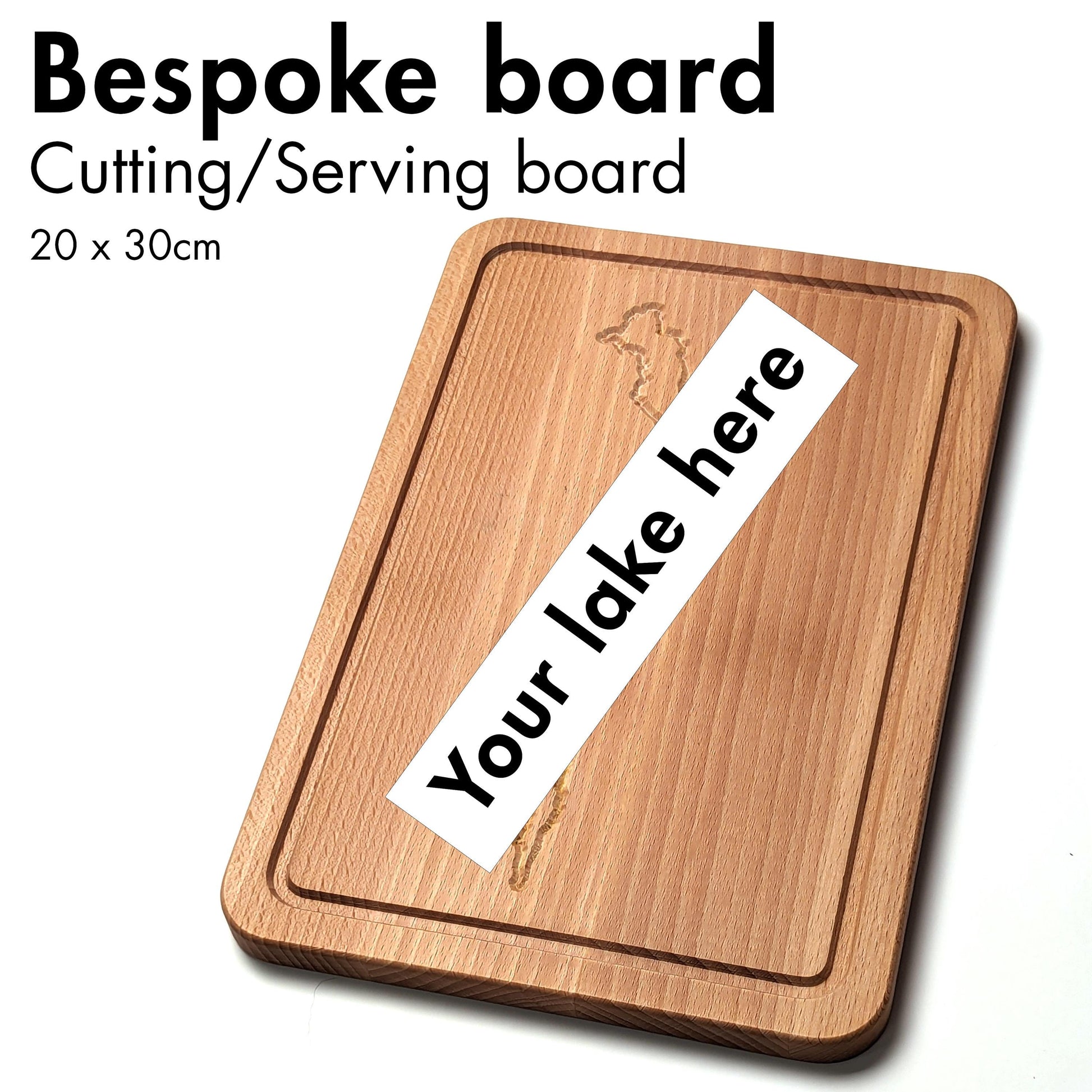 Cutting board with overlaid text "your lake here". The text on the image says Bespoke board, Cutting/Serving board, 20x30 cm.